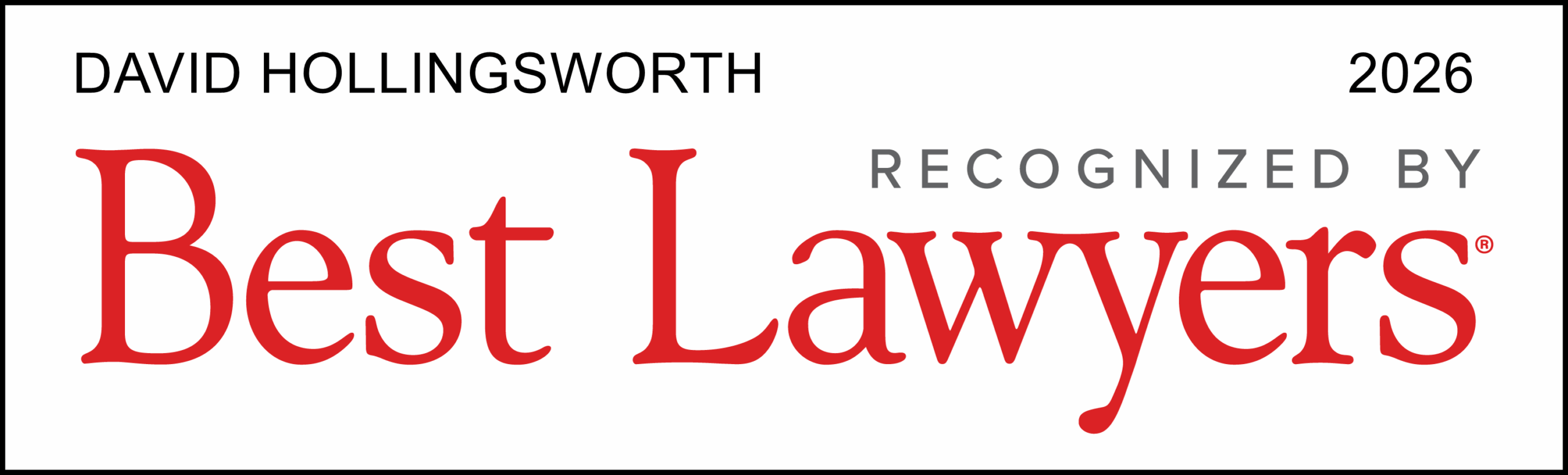 Best Lawyers - David Hollingsworth 2026